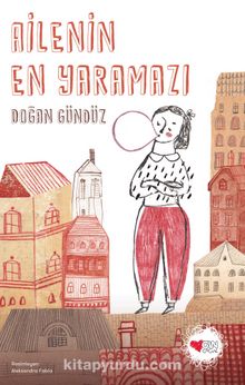 Ailenin En Yaramazı - Doğan Gündüz