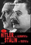 Hitler ve Almanya'sı & Stalin ve Rusya'sı