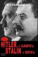 Hitler ve Almanya'sı & Stalin ve Rusya'sı