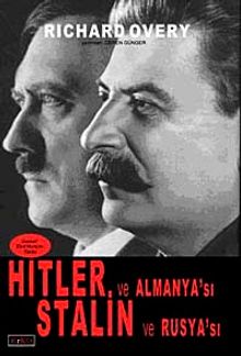 Hitler ve Almanya'sı & Stalin ve Rusya'sı