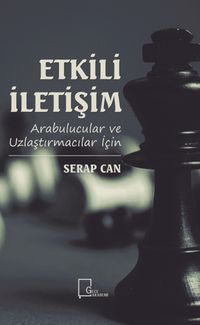 Etkili İletişim & Arabulucular ve Uzlaştırmacılar İçin
