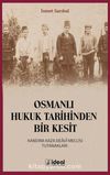 Osmanlı Hukuk Tarihinden Bir Kesit & Kandıra Kaza Deavi Meclisi Tutanakları