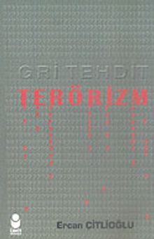 Gri Tehdit Terörizm