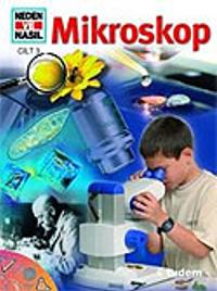 Mikroskop / Neden ve Nasıl 3