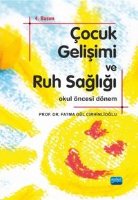 Çocuk Gelişimi ve Ruh Sağlığı (Okulöncesi Dönem)