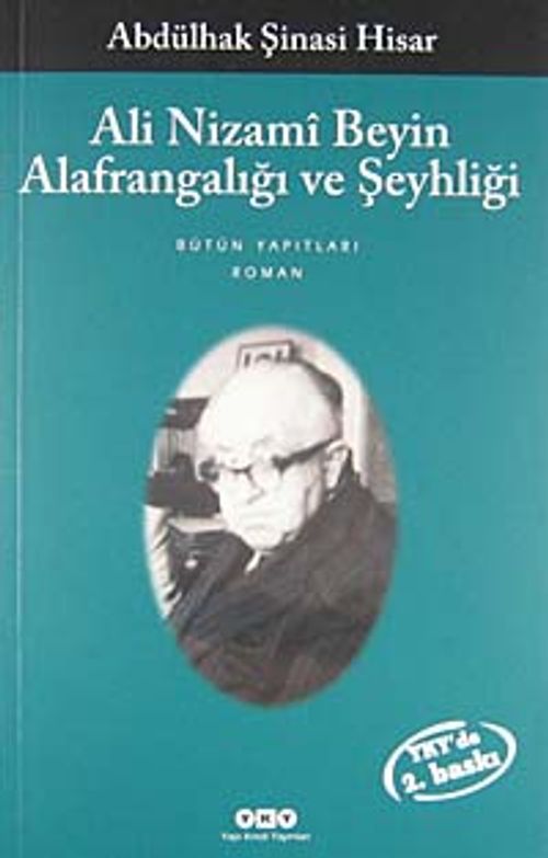 Ali Nizami Beyin Alafrangalığı ve Şeyhliği