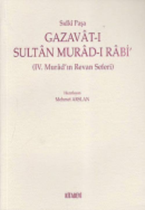 Gazavat-ı Sultan Murad-ı Rabi (IV. Murad'ın Revan Seferi)