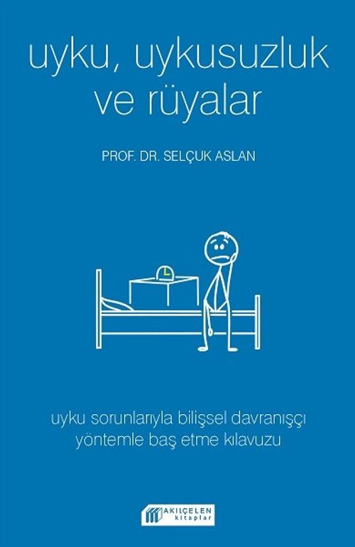 Uyku, Uykusuzluk ve Rüyalar