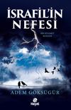 İsrafil&rsquo;in Nefesi