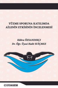 Yüzme Sporuna Katılımda Ailenin Etkisinin İncelenmesi