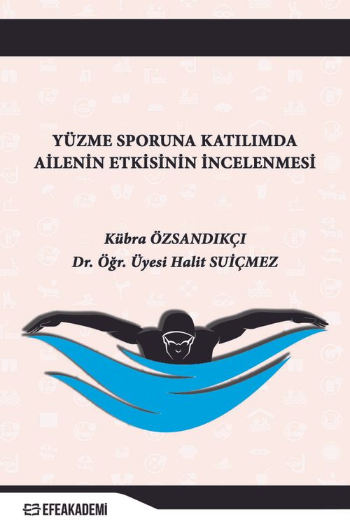 Yüzme Sporuna Katılımda Ailenin Etkisinin İncelenmesi