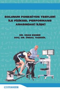 Solunum Fonksiyon Testleri İle Fiziksel Performans Arasındaki İlişki