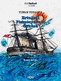 Ertuğrul Firkateyni'nin Öyküsü