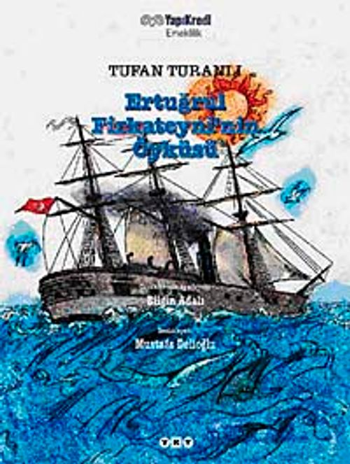 Ertuğrul Firkateyni'nin Öyküsü
