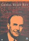 Cemal Reşit Rey M&uuml;zikten İbaret Bir D&uuml;nyada Gezintiler