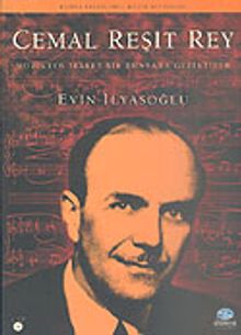 Cemal Reşit Rey Müzikten İbaret Bir Dünyada Gezintiler