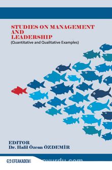Studies On Management And Leadership & -(Quantitative and Qualitative Examples)