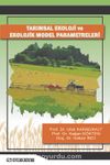 Tarımsal Ekoloji ve Ekolojik Model Parametreleri