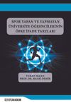 Spor Yapan ve Yapmayan &Uuml;niversite &Ouml;ğrencilerinin &Ouml;fke İfade Tarzları