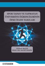 Spor Yapan ve Yapmayan Üniversite Öğrencilerinin Öfke İfade Tarzları