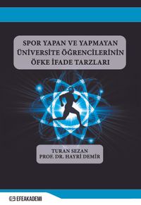 Spor Yapan ve Yapmayan Üniversite Öğrencilerinin Öfke İfade Tarzları