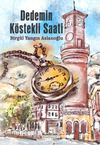 Dedemin K&ouml;stekli Saati