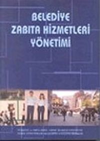 Belediye Zabıta Hizmetleri Yönetimi