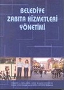 Belediye Zabıta Hizmetleri Yönetimi