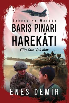 Sahada ve Masada Barış Pınarı Harekatı