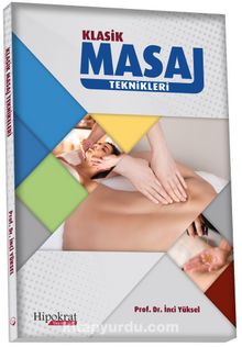 Klasik Masaj Teknikleri - Prof. Dr. İnci Yüksel