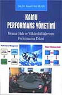 Kamu Performans Yönetimi, Memur Hak ve Yükümlülüklerinin Performansa Etkisi