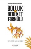 Bolluk ve Bereket Form&uuml;l&uuml; & Kişisel D&ouml;n&uuml;ş&uuml;m Rehberi