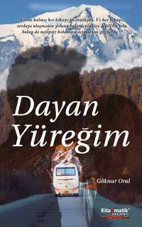 Dayan Yüreğim