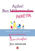 Açılın! Ben Anneyim