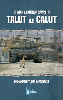 Talut İle Calut & İman ile Küfrün Savaşı