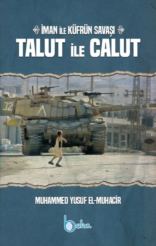 Talut İle Calut & İman ile Küfrün Savaşı