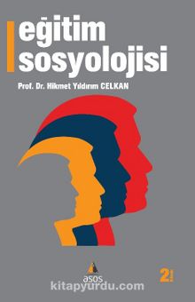 Eğitim Sosyolojisi - Prof. Dr. Hikmet Yıldırım Celkan