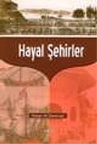 Hayal Şehirler