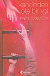 Kendinden &Ouml;te Bir Yol