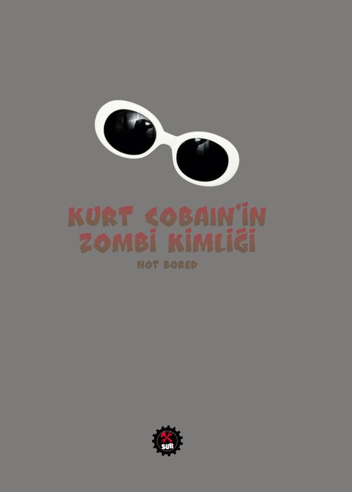 Kurt Cobain'in Zombi Kimliği