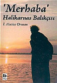 Merhaba Halikarnas Balıkçısı