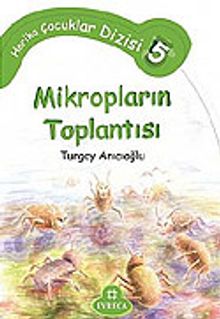 Mikropların Toplantısı/Harika Çocuklar 5