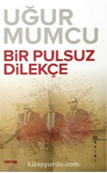 Bir Pulsuz Dilekçe - Uğur Mumcu