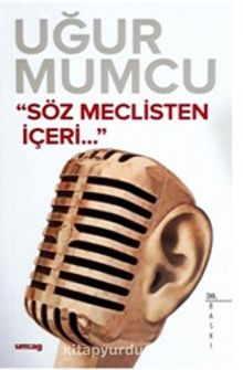 Söz Meclis'ten İçeri - Uğur Mumcu