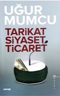 Tarikat-Siyaset-Ticaret