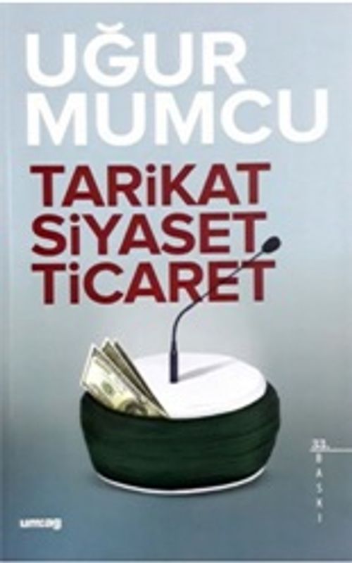 Tarikat-Siyaset-Ticaret
