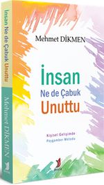 İnsan Ne de Çabuk Unuttu