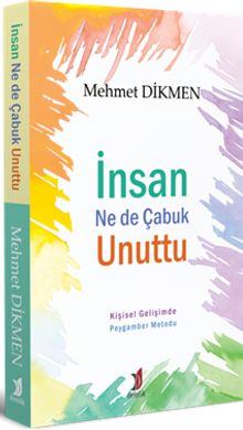 İnsan Ne de Çabuk Unuttu