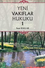 Yeni Vakıflar Hukuku 1
