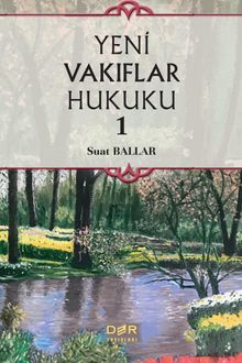 Yeni Vakıflar Hukuku 1